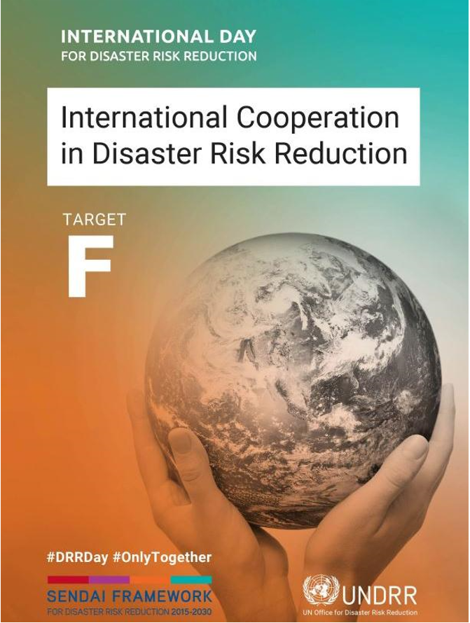 International Cooperation in Disaster Risk Reduction: Target F