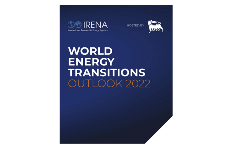 World Energy Transitions Outlook 2022