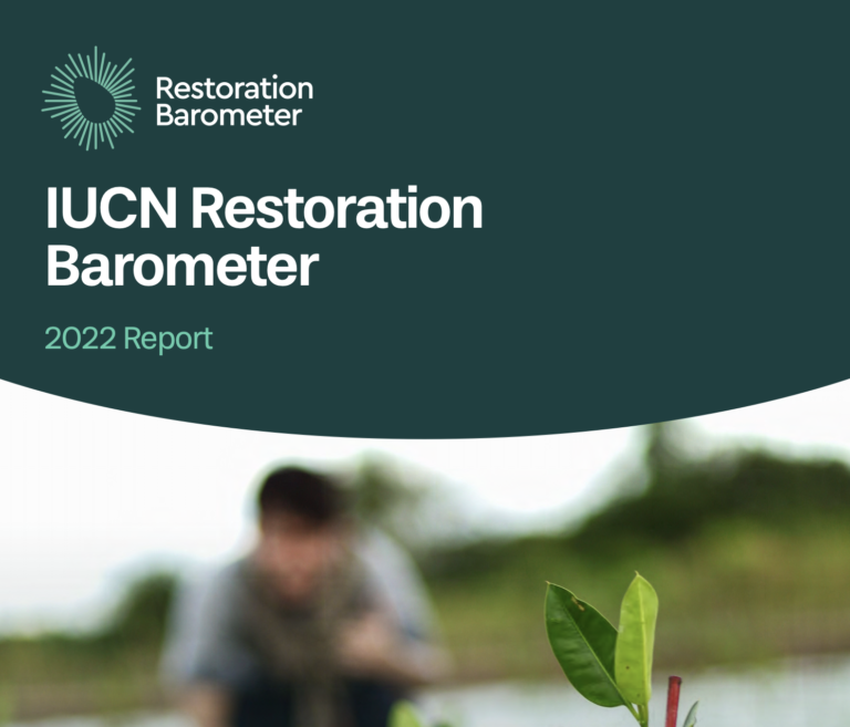 IUCN Restoration Barometer Report 2022
