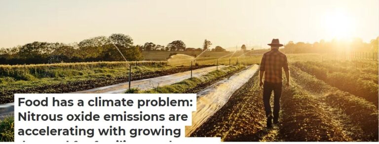Food has a climate problem: Nitrous oxide emissions are accelerating with growing demand for fertilizer and meat – but there are solutions