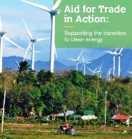 ‘Aid for Trade’ vital to help seize energy transition opportunities, WTO report reveals