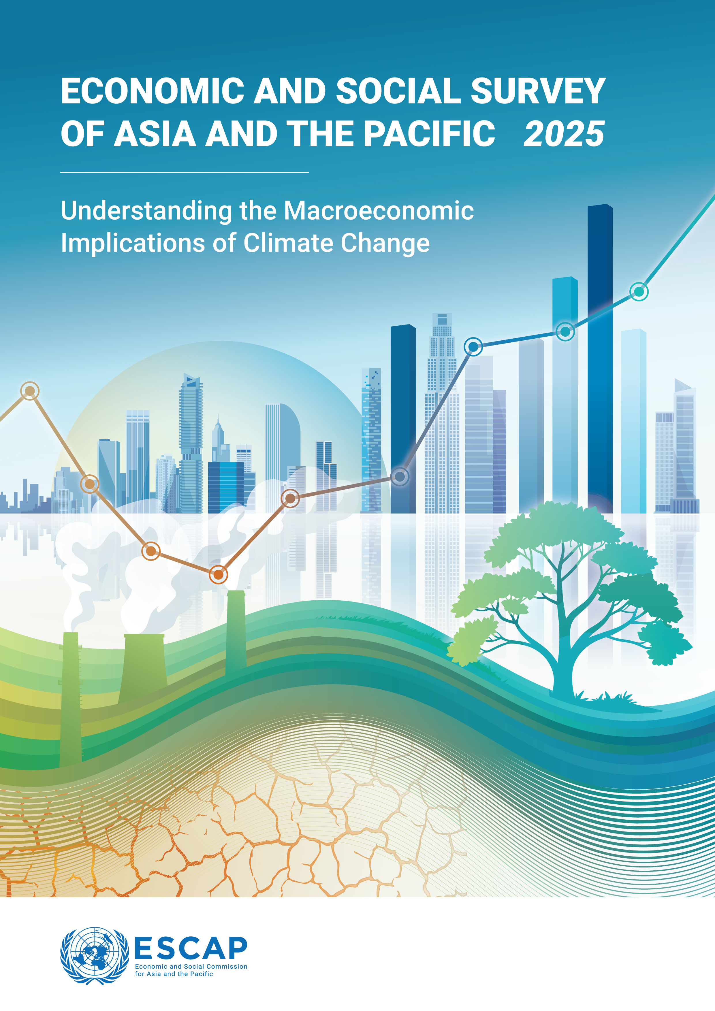 Economic and Social Survey of Asia and the Pacific 2025: Understanding the Macroeconomic Implications of Climate Change