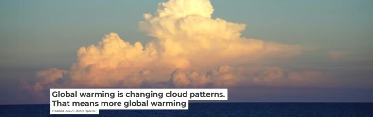 Global warming is changing cloud patterns. That means more global warming