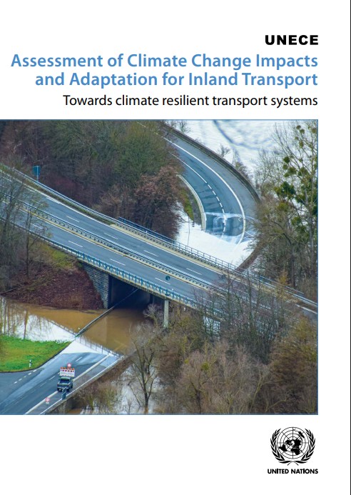 Assessment of Climate Change Impacts and Adaptation for Inland Transport – Towards climate resilient transport systems